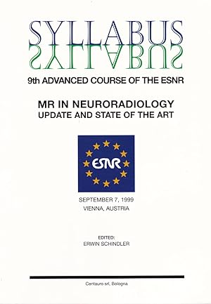 Imagen del vendedor de MR in neuroradiology, update and state of the art - Syllabus, 9th advanced course of the ESNR a la venta por Pare Yannick