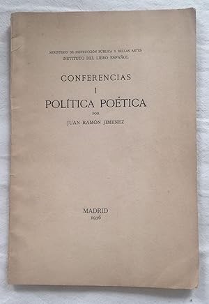 CONFERENCIAS. 1. POLÍTICA POÉTICA