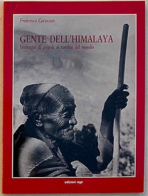 Immagine del venditore per Gente dell'Himalaya. Immagini di popoli ai confini del mondo. venduto da S.B. Il Piacere e il Dovere