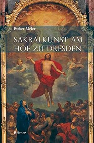 Seller image for Sakralkunst am Hof zu Dresden. for sale by artbook-service