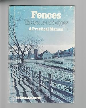 Seller image for Fences Gates & Bridges a Practical Manual for sale by Mom and Pop's Book Shop,