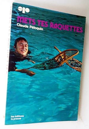 Seller image for Mets tes raquettes for sale by Claudine Bouvier