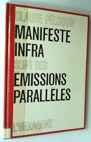 Seller image for Manifeste infra suivi des Émissions parallèles for sale by Claudine Bouvier