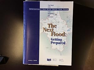 Bild des Verkufers fr Final Report of the International Red River Basin Task Force to the International Joint Commission/ The Next Flood: Geting Prepared zum Verkauf von footnotes