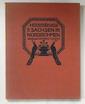 Heimische Bauten in Sachsen und Nordböhmen.