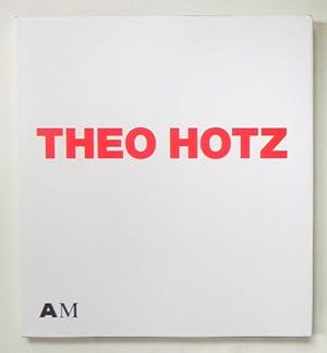 Imagen del vendedor de Theo Hotz. a la venta por Antiquariat Im Seefeld / Ernst Jetzer