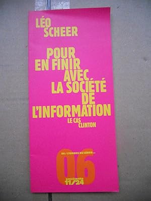 Seller image for Pour en finir avec la societe de l'information : Le Cas Clinton for sale by Frederic Delbos