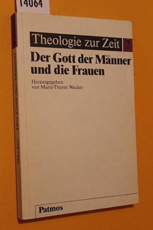 Seller image for Der Gott der Mnner und die Frauen (Theologie zur Zeit 2) for sale by Antiquariat Tintentraum