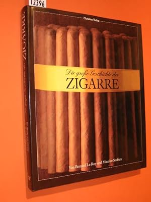 Immagine del venditore per Die groe Geschichte der Zigarre venduto da Antiquariat Tintentraum