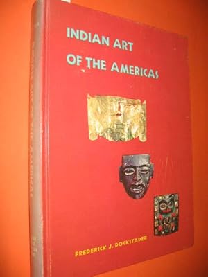 Bild des Verkufers fr Indian Art of the Americas. Photography bei Carmelo Guadagno. zum Verkauf von Antiquariat Tintentraum