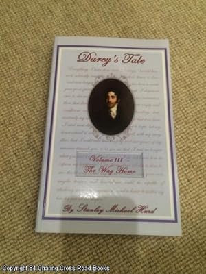 Seller image for Darcy's Tale, Volume III: The Way Home for sale by 84 Charing Cross Road Books, IOBA