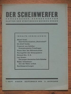 Der Scheinwerfer. September 1929 Blätter der Städtischen Bühnen Essen. 3. Jg., 1. Heft, September...