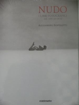 Immagine del venditore per Nudo. I Libri Fotografici dal 1895 ad Oggi. venduto da Querschnitt Antiquariat