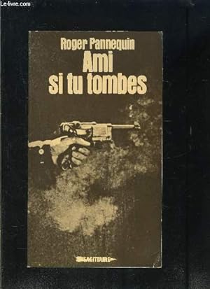 Seller image for AMI SI TU TOMBES for sale by Le-Livre