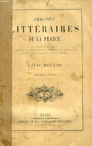 Image du vendeur pour ORIGINES LITTERAIRES DE LA FRANCE mis en vente par Le-Livre
