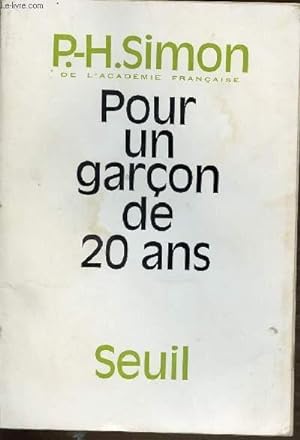Bild des Verkufers fr POUR UN GARCON DE 20 ANS. zum Verkauf von Le-Livre