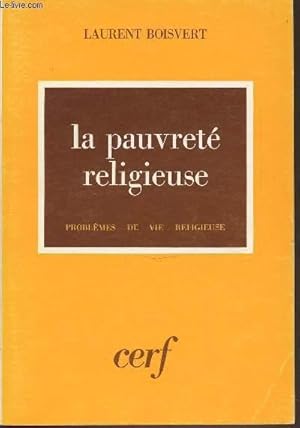 Bild des Verkufers fr LA PAUVRETE RELIGIEUSE - PROBLEMES DE VIE RELIGIEUSE. zum Verkauf von Le-Livre