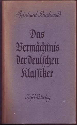 Imagen del vendedor de Das Vermchtnis der deutschen Klassiker a la venta por Graphem. Kunst- und Buchantiquariat