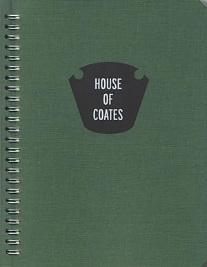 HOUSE OF COATES - SIGNED BY ALEC SOTH