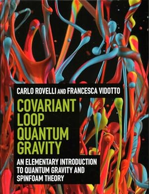 Seller image for Covariant Loop Quantum Gravity : An Elementary Introduction to Quantum Gravity and Spinfoam Theory for sale by GreatBookPrices