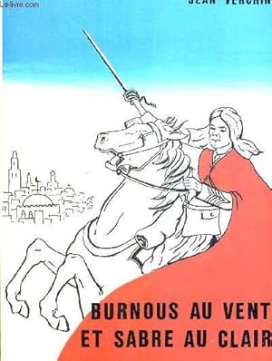 Seller image for BURNOUS AU VENT ET SABRE for sale by Le-Livre