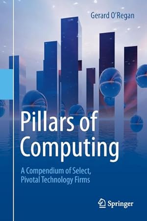Image du vendeur pour Pillars of Computing mis en vente par BuchWeltWeit Ludwig Meier e.K.