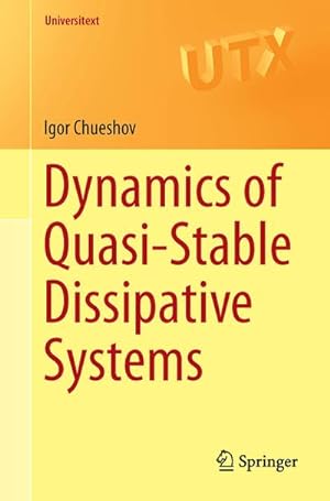 Image du vendeur pour Dynamics of Quasi-Stable Dissipative Systems mis en vente par BuchWeltWeit Ludwig Meier e.K.