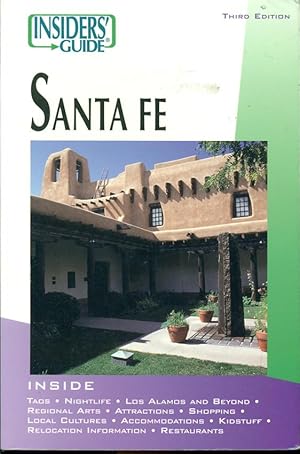 Seller image for Insider's Guide Santa Fe - Third Edition for sale by Don's Book Store