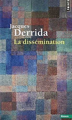 La dissémination (Points-Essai)