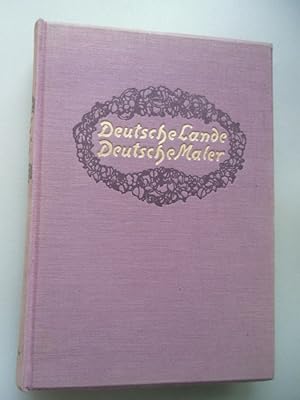 Deutsche Lande Deutsche Maler von E.W. Bredt 1908