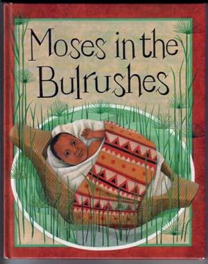 Image du vendeur pour Moses in the Bulrushes mis en vente par The Children's Bookshop