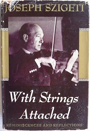 WITH STRINGS ATTACHED: REMINISCENCES AND REFLECTIONS