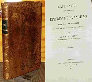 Bild des Verkufers fr EXPLICATION EN FORME DE CATECHISME DES EPITRES ET EVANGILES zum Verkauf von Livres 113