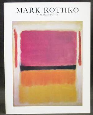 Immagine del venditore per Mark Rothko, 1903 - 1970: A Retrospective venduto da Exquisite Corpse Booksellers