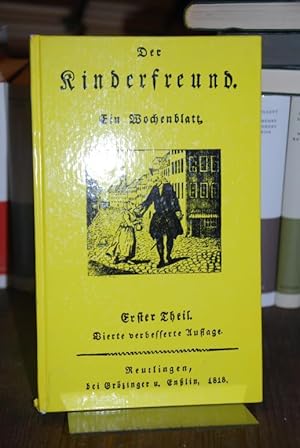 Der Kinderfreund. Ein Wochenblatt. Erster Theil. (= Ensslin-Jahresgabe 1966).