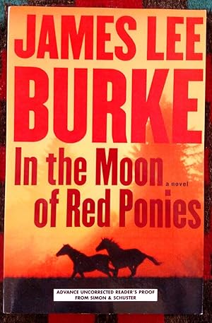 In the Moon of Red Ponies: A Novel -- ARC