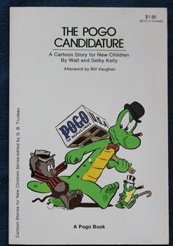 The Pogo Candidature: A Cartoon Story for New Children a Pogo Book