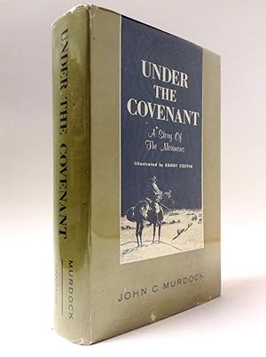 Bild des Verkufers fr Under the Covenant: A Story of the Mormons zum Verkauf von Gavin's Books