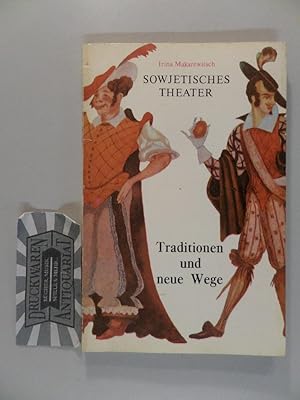 Bild des Verkufers fr Sowjetisches Theater : Traditionen u. neue Wege. zum Verkauf von Druckwaren Antiquariat