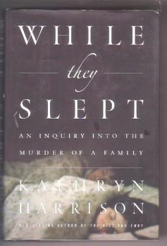 While They Slept: An Inquiry Into the Murder of a Family