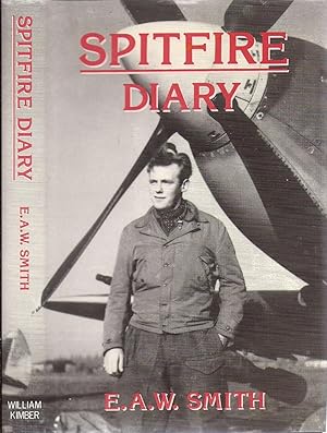 Seller image for Spitfire Diary. The Boys of One-Two-Seven Autographed w/ a lengthy inscription for sale by Charles Lewis Best Booksellers