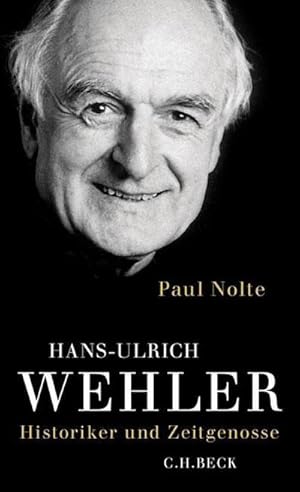 Bild des Verkufers fr Hans-Ulrich Wehler : Historiker und Zeitgenosse zum Verkauf von AHA-BUCH GmbH