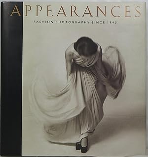 Bild des Verkufers fr Appearances: Fashion Photography Since 1945 zum Verkauf von Newbury Books