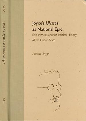 Immagine del venditore per Joyce's Ulysses as National Epic: Epic Mimesis and the Political History of the Nation State (Florida James Joyce) venduto da The Haunted Bookshop, LLC