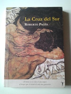 Seller image for La Cruz del Sur (Primera edicin) for sale by MAUTALOS LIBRERA