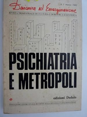 DEVIANZA ED EMARGINAZIONE - PSICHIATRIA E METROPOLI Rivista di Cultura e Ricerca Scientifica n.° ...