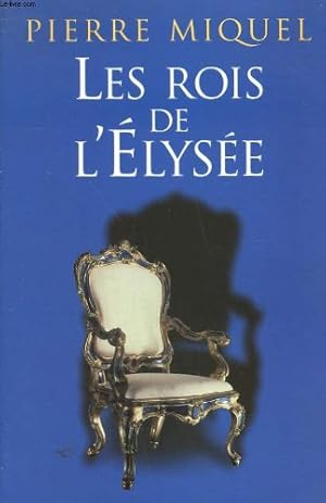 Les rois de l'elysee