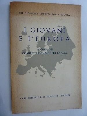 XII GIORNATA EUROPEA DELLA SCUOLA - I GIOVANI E L'EUROPA A cura del Comtato Italiano per la G.E.S