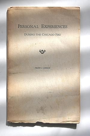 Imagen del vendedor de Personal Experiences During the Chicago Fire a la venta por North Star Rare Books & Manuscripts