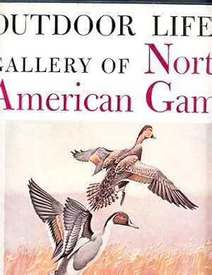 Outdoor Life's: Gallery of North American Game.